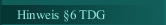 Hinweis §6 TDG